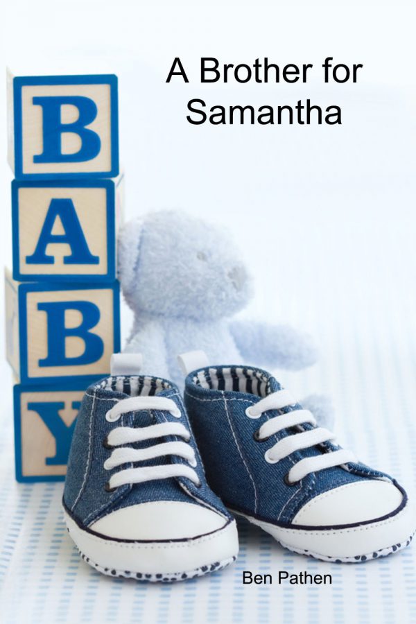 A Brother For Samantha Sissy/Adult Baby